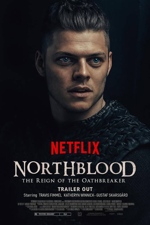 “Netflix’s Northblood: The Viking Epic You Didn’t Know You Needed”